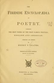 Cover of: The fireside encyclopædia of poetry. by Henry Troth Coates, Henry Troth Coates