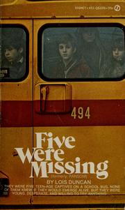 Cover of: Five were missing by Lois Duncan