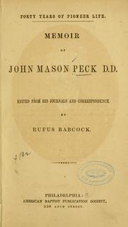 Cover of: Forty years of pioneer life by John Mason Peck