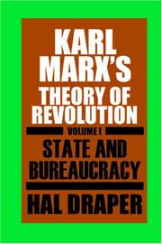 Cover of: Karl Marx's Theory of Revolution: The State and Bureaucracy (2 Volumes in 1)