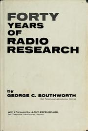 Cover of: Forty years of radio research by George Clark Southworth