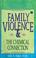 Cover of: Family violence & the chemical connection