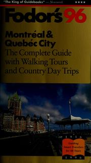 Cover of: Fodor's 96 Montreal & Quebec City by 