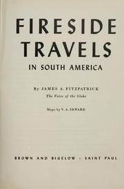 Fireside travels in South America by James A. FitzPatrick