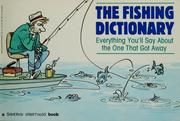 Cover of: The fishing dictionary