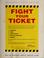 Cover of: Fight your ticket