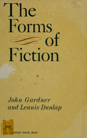 Cover of: The forms of fiction by John Gardner