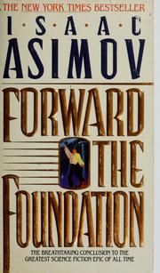 Cover of: Forward the foundation by Isaac Asimov
