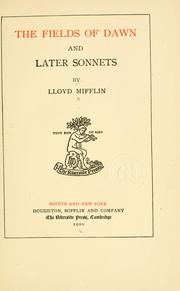 Cover of: The fields of dawn and later sonnets by Lloyd Mifflin