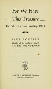 Cover of: For we have this treasure by Scherer, Paul