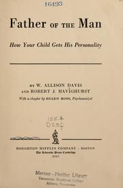 Cover of: Father of the man: how your child gets his personality