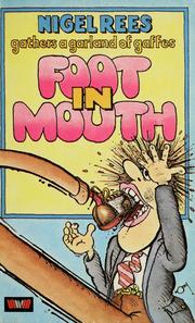 Cover of: Foot in mouth by Nigel Rees