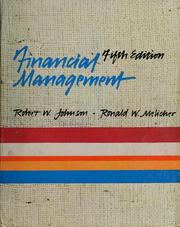 Cover of: Financial management by Robert Willard Johnson