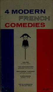 Cover of: Four modern French comedies by Wallace Fowlie