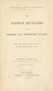Cover of: The first Adam and the second: the Elohim revealed in the creation and redemption of man
