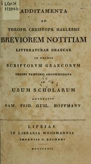 Cover of: Brevior notitia litteraturae graecae in primis scriptorum graecorum ordini tempor is adcommodata by Gottlieb Christoph Harless