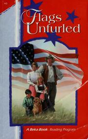 Cover of: Flags unfurled by Laurel Hicks, editor ; illustrated by Mike Davis.