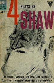 Cover of: Four plays by George Bernard Shaw by George Bernard Shaw