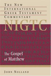 Cover of: The Gospel of Matthew by John Nolland, John Nolland