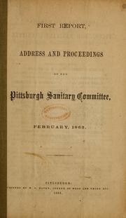 Cover of: First report by Pittsburgh sanitary committee