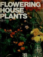 Cover of: Flowering house plants | Barbara G. Jackson