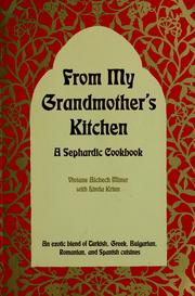 Cover of: From my grandmother's kitchen: a Sephardic cookbook