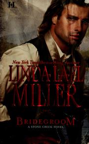 Cover of: The bridegroom by Linda Lael Miller.