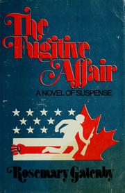 Cover of: The fugitive affair: a novel of suspense