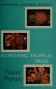 Cover of: Flowering tropical trees