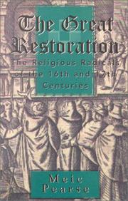 Cover of: Great Restoration: The Religious Radicals of the 16th and 17th Centuries