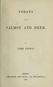 Cover of: Forays among salmon and deer. by James Conway
