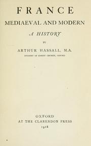 Cover of: France, mediaeval and modern by Arthur Hassall