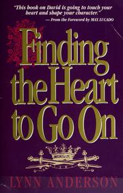 Cover of: Finding the heart to go on by Lynn Anderson