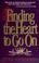 Cover of: Finding the heart to go on