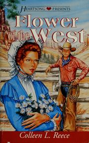 Cover of: Flower of the West by Colleen L. Reece