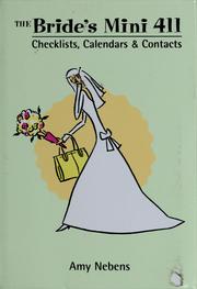 Cover of: The Bride's Mini 411: Checklists, Calendars & Contacts.