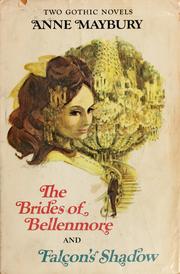 Cover of: The brides of Bellenmore by Anne Maybury