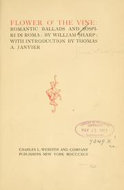 Cover of: Flower o' the vine by Sharp, William