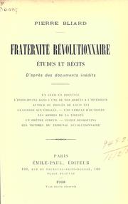 Cover of: Fraternité révolutionnaire: études et récits d'après des documents inédits.