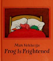 Cover of: Frog is frightened by Max Velthuijs