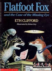 Cover of: Flatfoot Fox and the case of the missing eye by Eth Clifford