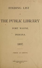 Cover of: Finding list of the Public Library ... 1897 ... by Public Library of Fort Wayne and Allen County.