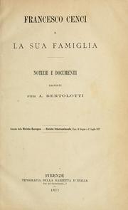 Francesco Cenci e la sua famiglia by Antonino Bertolotti