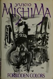 Cover of: Forbidden colors by Yukio Mishima