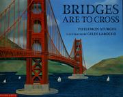 Cover of: Bridges are to cross by Philemon Sturges