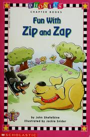 Cover of: Fun with Zip and Zap by John L. Shefelbine