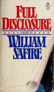 Cover of: Full disclosure by William Safire, William Safire