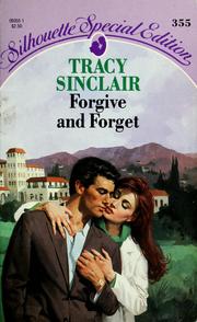 Cover of: Forgive and forget by Tracy Sinclair