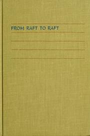 Cover of: From raft to raft.
