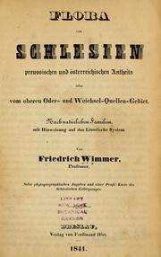 Cover of: Flora von Schlesien, preussischen und österreichischen Antheils by Friedrich Wimmer